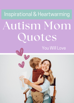 Autism Mom Quotes You Will Love To Share