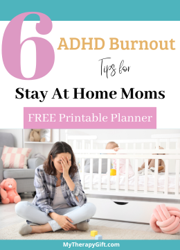 6 Best ADHD Burnout tips For Stay At Home Moms you will love.