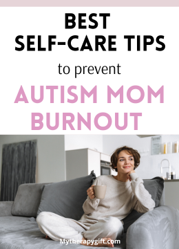 Best Self-care Tips to prevent Autism mom Burnout you will love