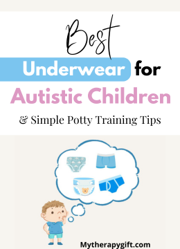 Best Underwear For Autistic Children And Simple Potty Training Tips