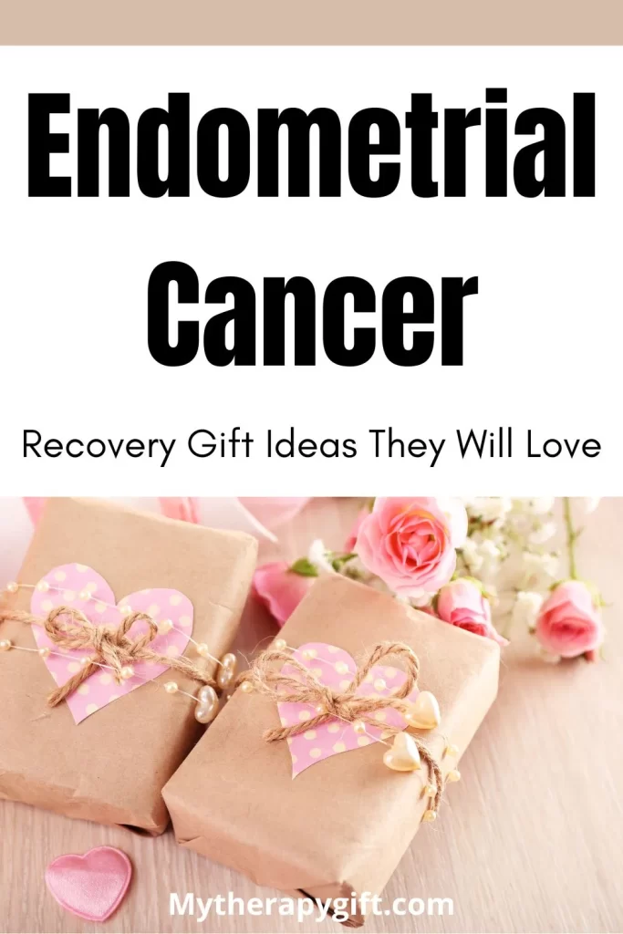 Comforting endometrial cancer recovery gift ideas for women, including cozy blankets, self-care items, and healing essentials.