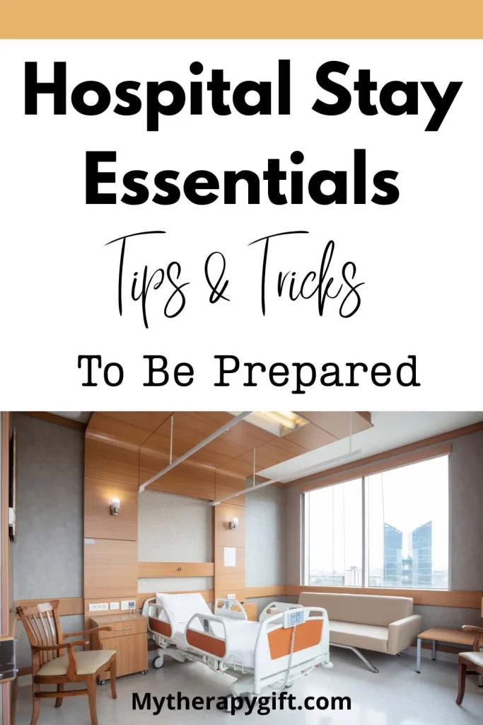 Hospital Stay Essentials